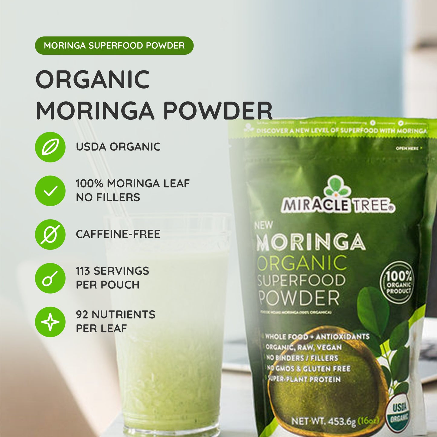 Organic Moringa Powder 16oz pouch at a glance: 90+ nutrients, USDA Organic, one single ingredient