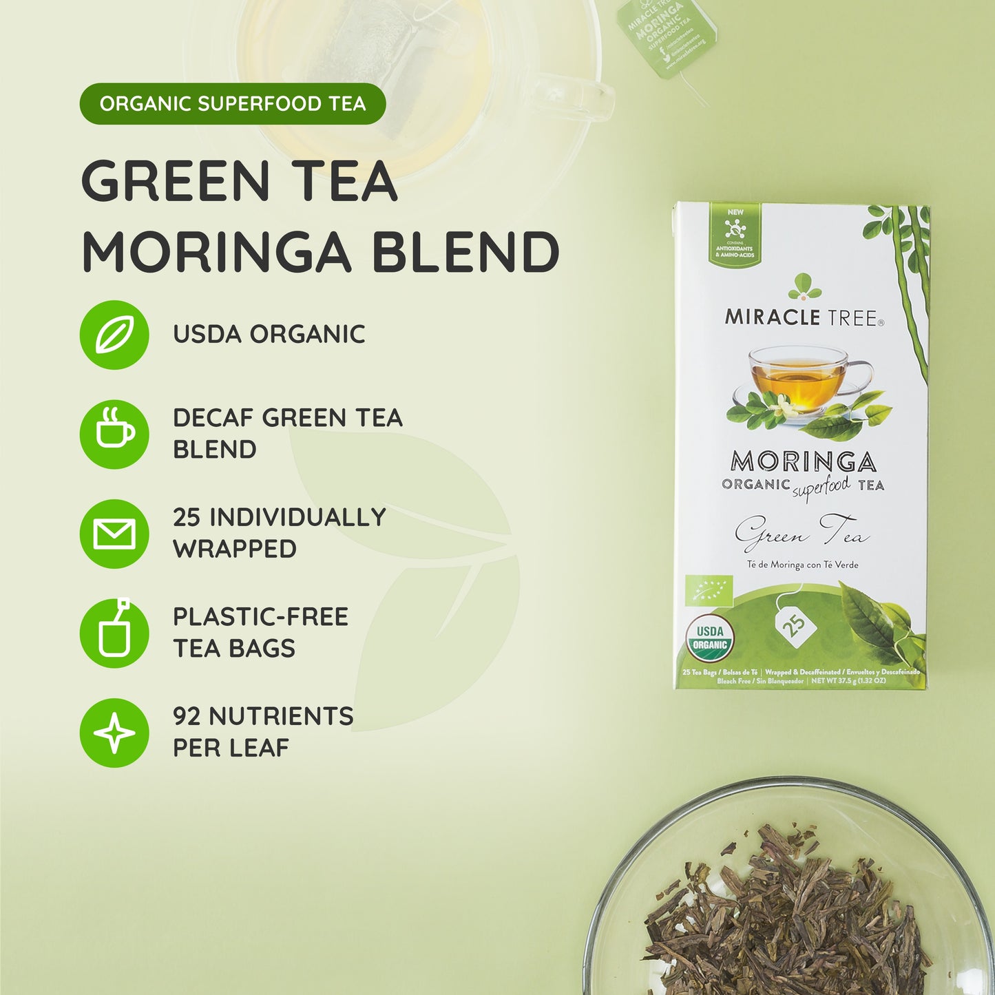 Organic Moringa Tea - Green Tea - Decaffeinated Herbal Tea - At a glance